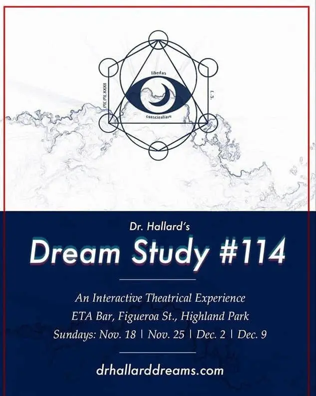 Dr Hallard, Dream Study 114, Cartel, Collaborative Arts LA, Los Angeles, Immersive Theater, Escape Room