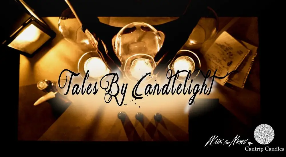 Tales By Candlelight, Walk the Night, Cantrip Candles, Immersive Theater, Los Angeles, Storytelling, One on One, Solo
