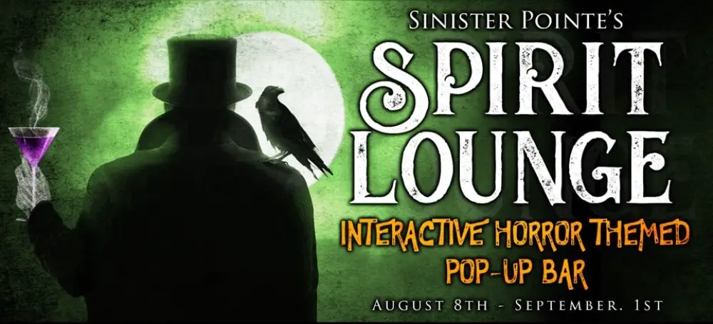 The Spirit Lounge, Sinister Point, Immersive, Pop-Up, Drinner & Drinks, Brea, CA