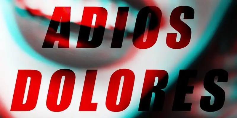Adios Dolores, Adios Incorporates, Solo, Immersive Horror, Los Angeles, CA