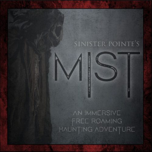 Sinister Pointe, Mist, Immersive Horror, Orange County, Westminster, CA
