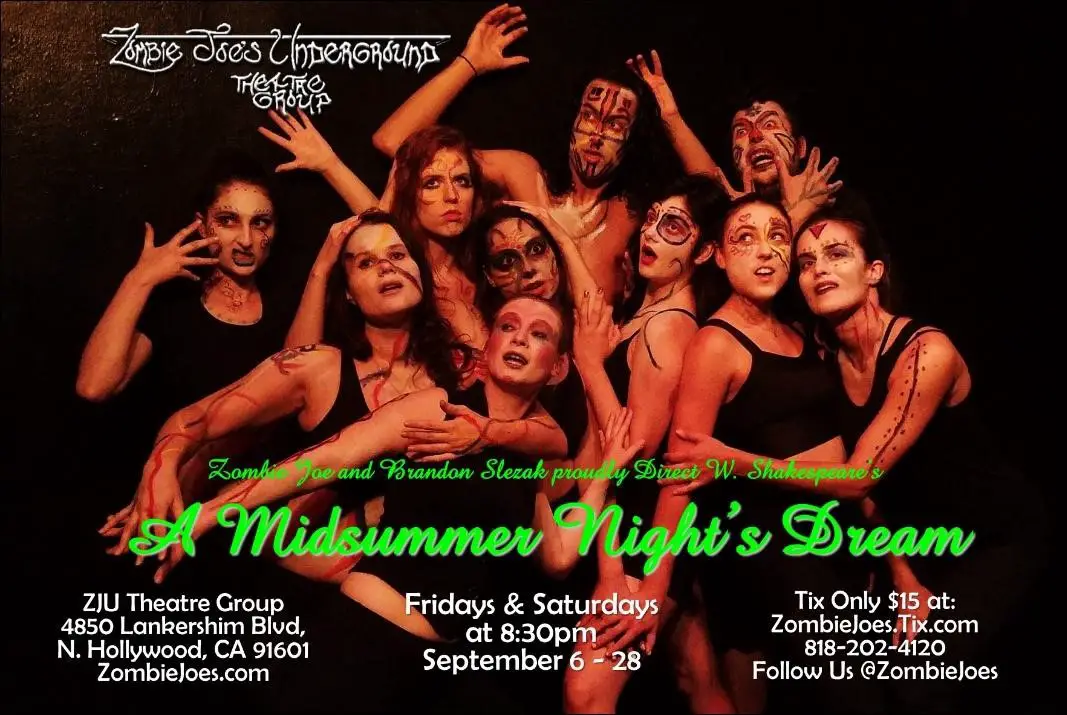 ZJU, Zombie Joe, A Midsummer Night's Dream, Shakespeare, Performance Theater, North Hollywood, CA