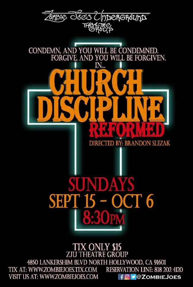 Church Discipline Reformed, ZJU, Zombie Joes Underground Theater, Immersive Theater, Los Angeles, CA