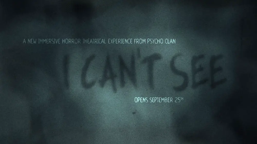 Psycho Clan, I Can't See, New York, Immersive Horror