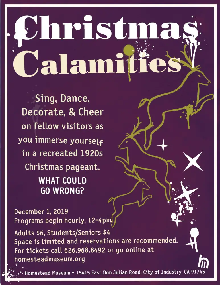 The Homestead Museum, Christmas Calamities, Immersive Theater, City of Industry, Los Angeles, CA